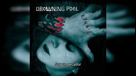 Drowning Pool Sinner Sub Español Youtube