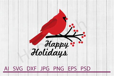Cardinal SVG Cardinal DXF Cuttable File By Hopscotch Designs TheHungryJPEG Com