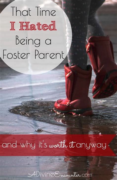 That Time I Hated Being A Foster Parent Foster Parent