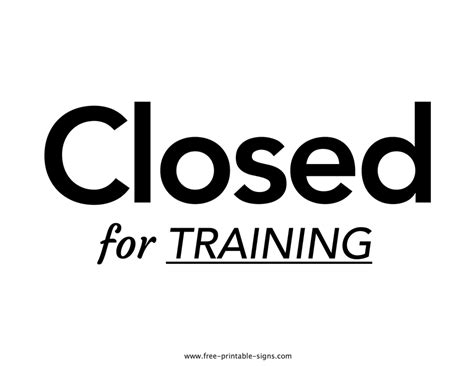 Printable Closed For Training Sign Free Printable Signs