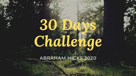 Abraham Hicks 2020 ~ Try 30 days challenge (Law of Attraction) change