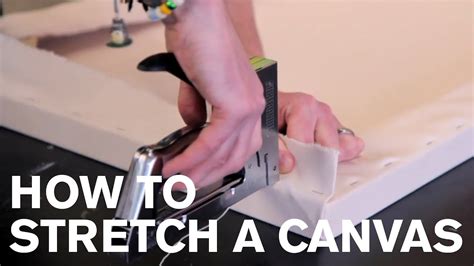 How To Stretch A Canvas Youtube