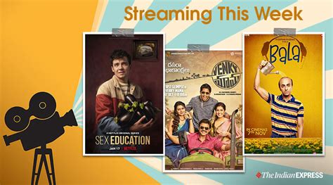 Streaming This Week Bala Venky Mama Sex Education 2 And Others Web