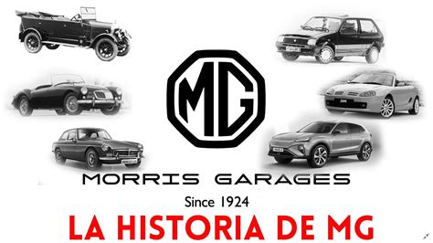 La Historia De Morris Garages MG Motors YouTube