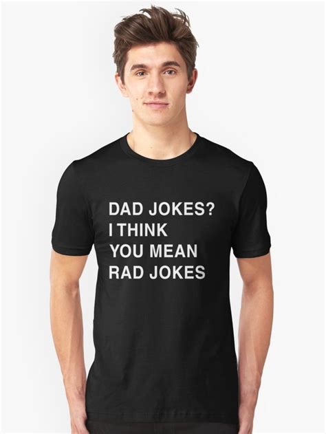 Dad Jokes I Think You Mean Rad Jokes Shirt Dad 42688 Hot Sex Picture