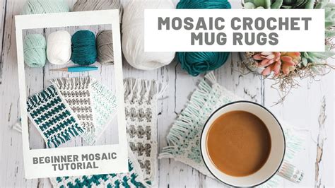 Mosaic Mug Rug Beginner Friendly Crochet Pattern Youtube