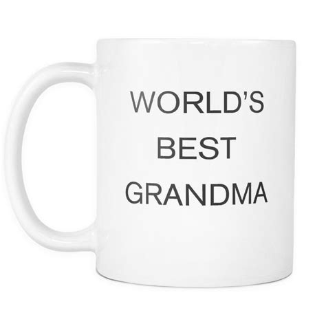 Worlds Best Grandma Mug Mugs Grandma Mug Mom Mug