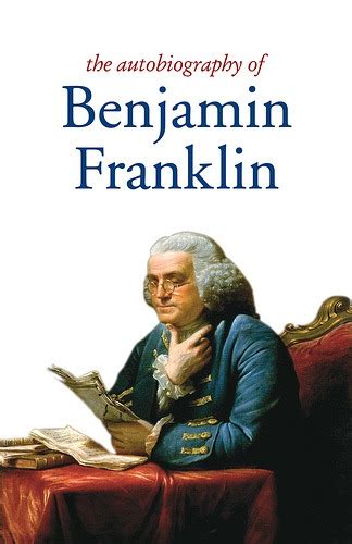 How To Develop Your Character Benjamin Franklins Thirteen Virtues