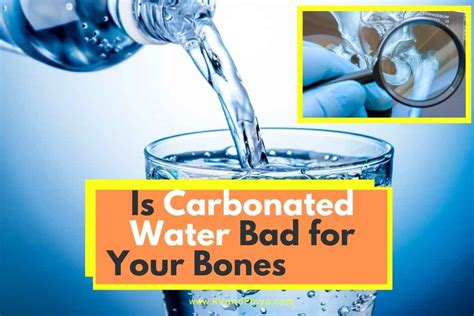Is Carbonated Water Bad For Your Bones Sparkling Water