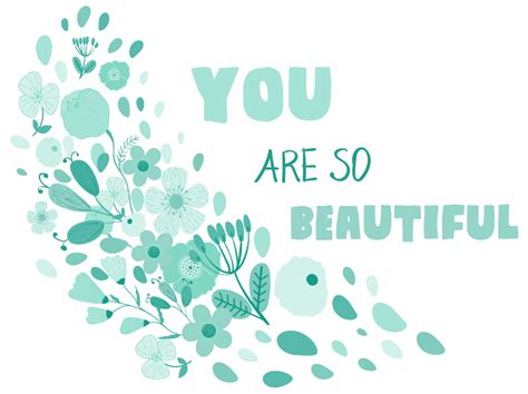 You Are So Beautiful Blue Floral Popular Saying Decal Tenstickers