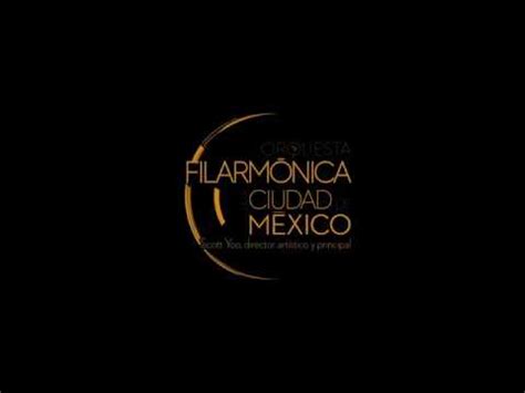 Temporada 2019 Orquesta Filarmónica de la Ciudad de México YouTube