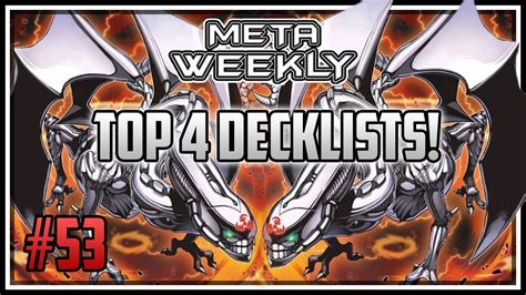 Maximum Meta Weekly Top 4 Decklists 53 Yu Gi Oh Duel Links Youtube
