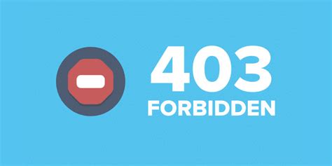 Lỗi 403 Forbidden Là Gì Những Cách Khắc Phục Lỗi Này