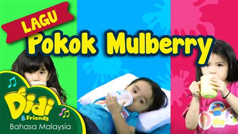 Affordable malay translators, accent voice actors, malaysian virtual assistants, writers and hundreds more of freelance malaysia language services online. Pokok Mulberry Didi & Friends ft Bella, Mika, Noah - YouTube