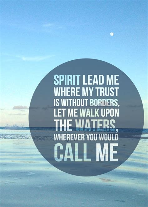 Oceans By Hillsong Spirit Lead Me Where My Trust Is Without Borders