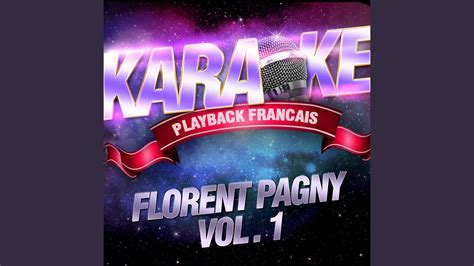 Si Tu Veux M Essayer — Karaoké Playback Instrumental — Rendu Célèbre Par Florent Pagny Youtube