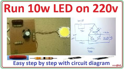 How To Run 10 Watt LED Bulb On 220v Easy Step By Step With Circuit