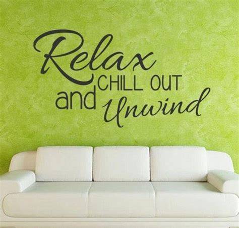 Relax Chill Out And Unwind Wall Sticker Art Decal Vinyl Etsy