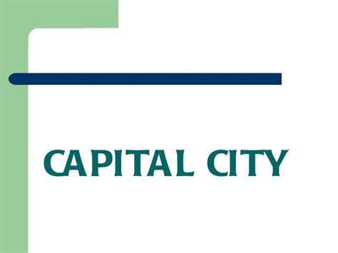 Capital City Capital City Is An Important Placepresident And Prime
