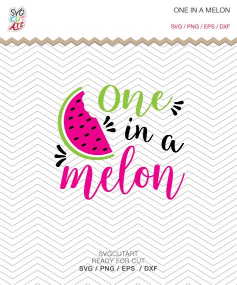 One In A Melon Svg Dxf Eps Png Summer Watermelon One In A Etsy Israel