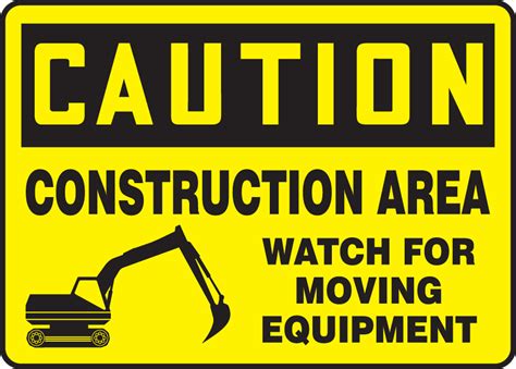 Construction Area Moving Equipment OSHA Caution Safety Sign MCRT611