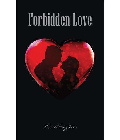 Forbidden Love Buy Forbidden Love Online At Low Price In India On Snapdeal
