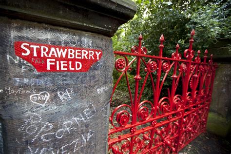 Strawberry Fields Forever Strawberry Field Is A Real Place Flickr