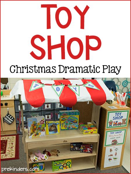 Toy Shop Christmas Dramatic Play Center Dramatic Play Preschool