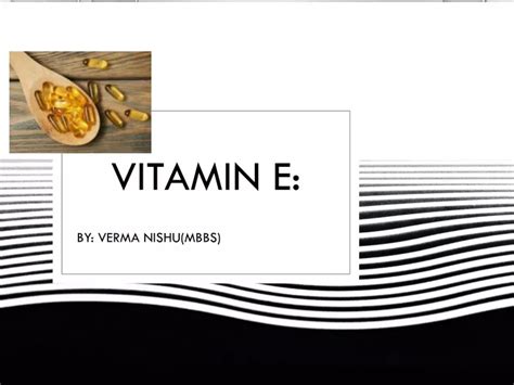 Ppt Vitamin E Powerpoint Presentation Free Download Id10229413