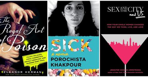 the 16 best nonfiction books of june include a guide to the royal art of poison best non fiction