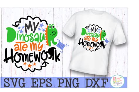 My Dinosaur Ate My Homework Svg Dxf Eps Png Cutting File By Bizzy Lou