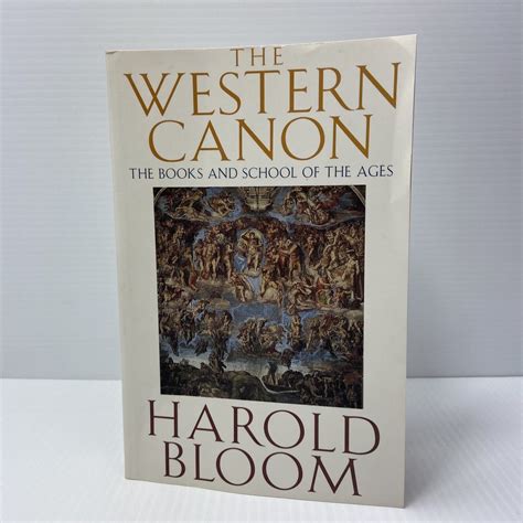 The Western Canon The Books And School Of The Ages By Harold Bloom