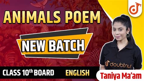 Animals Poem Class 10 English Chapter 6 Full Explanation हिन्दी