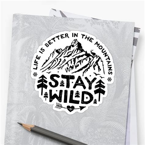 Stay Wild Black Sticker By Posay Redbubble