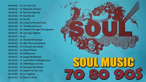 The 100 Greatest Soul Music Of The 70s 80s 90s Soul Music Greatest