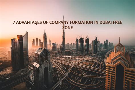Advantages Of Company Formation In Dubai Free Zone