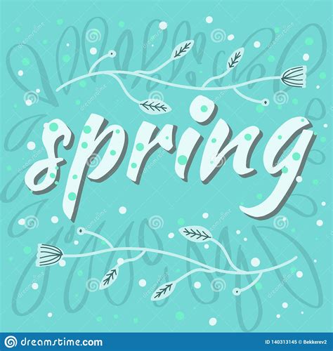 Spring Hand Drawn Lettering Stock Vector Illustration Of Freshness