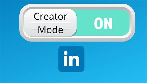 Linkedin Creator Mode Benefits Recommendations And Newsletter Features