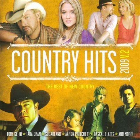 It generally offers one type of food (a kind of bread with cheese and tomato sauce) which you then choose what ingredients to add on top of it. Country Hits 2009, Vol. 2 - Various Artists | Songs, Reviews, Credits | AllMusic