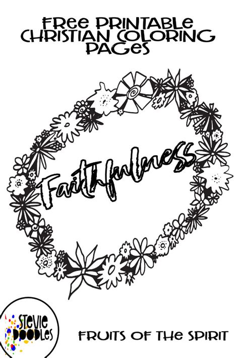 Faithfulness Fruit Of The Spirit Free Coloring Page Flowery — Stevie