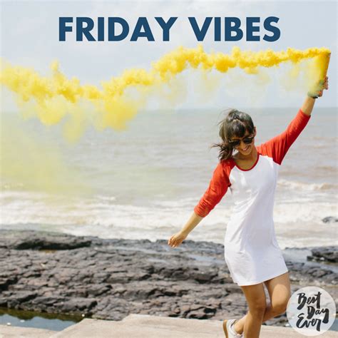 Happy Friday Vibes