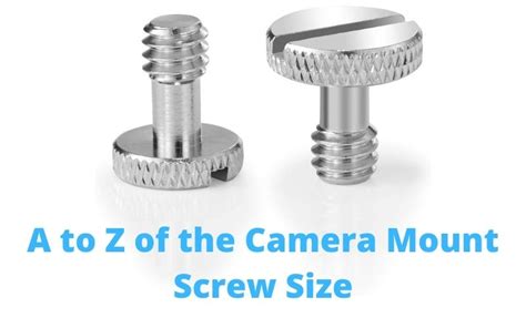 A To Z Of The Camera Mount Screw Size
