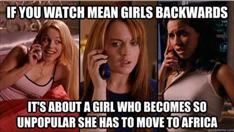 Mean Girls Mean Girl Quotes Mean Girls