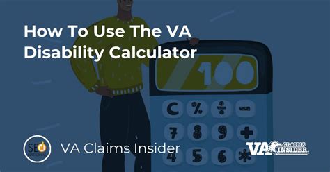 How To Use The Va Disability Calculator