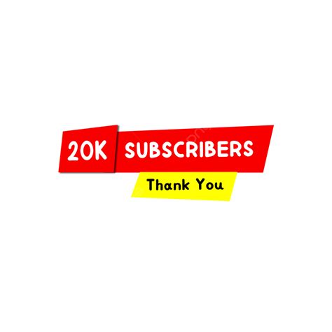 20k Subscribers Thank You 20k Subscribers Subscribers Subscribers