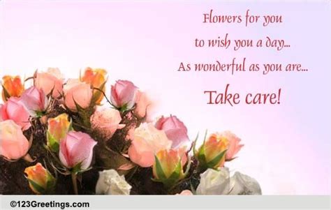 As Wonderful As You Are Free Take Care Ecards Greeting Cards 123