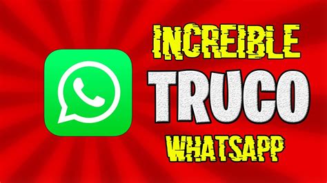 Increible Truco Para Whatsapp Que Debes Probar Ya Youtube