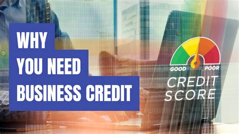 Why You Need Business Credit And How To Build It