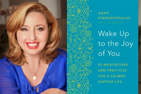 Why Are We Not In Awe Of Ourselves Agapi Stassinopoulos On Finding Inner Joy