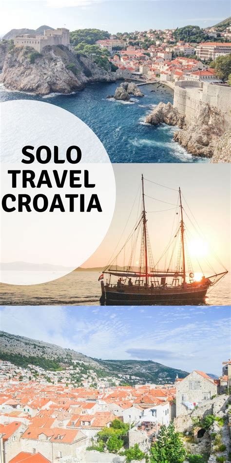 Why Croatias Dalmatian Coast Is Perfect For Solo Travel Croatia